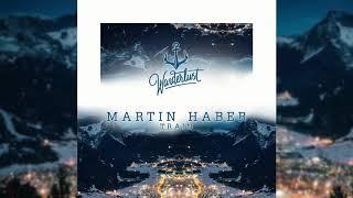 Martin Haber - Train (Radio Edit)