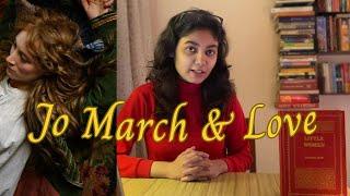 What Jo March Taught Me About Love. A lesson from 'Little Women'. (Spoilers in video)