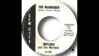 Witches & The Warlock   The Wanderer