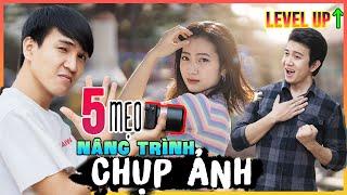 5 Mẹo ẢNH ĐẸP NGAY LẬP TỨC