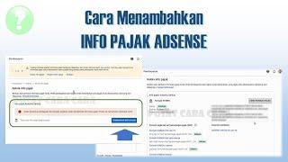 Cara Menambahkan Informasi Pajak di Google Adsense atau Youtube Adsense