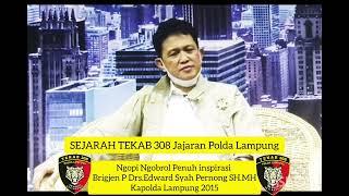 Sejarah Tekab 308 Jajaran Polda Lampung
