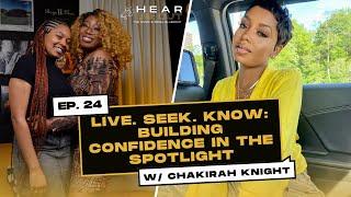 Ep. 24 | Live. Seek. Know: Building Confidence in the Spotlight | Hear Us Out Podcast