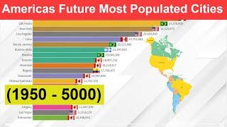 Americas Future Most Populated Cities from 1950 to 5000 - Which city will be the Largest?