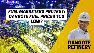 Fuel Marketers Protest: Dangote Fuel Prices Too Low?