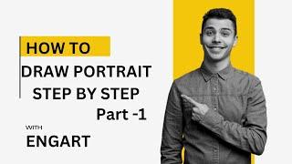 HOW TO DRAW PORTRAIT STEP BY STEP PART-1