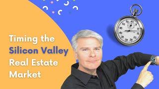 Timing the Silicon Valley Real Estate Market