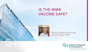 Is the MMR Vaccine Safe?