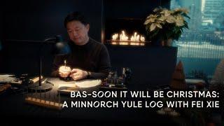 Bas-soon it will be Christmas | A MinnOrch Yule Log with Fei Xie | Cozy Holiday Background Vibes