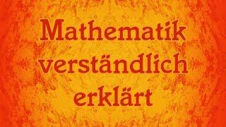 Mathematik verständlich erklärt