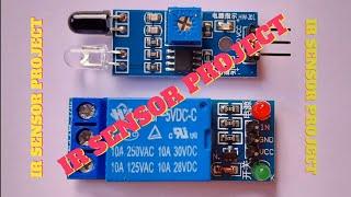 IR Sensor project with Single Channel Relay module #irsensor