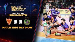 It Ends In A Stalemate Between Dabang Delhi & Patna Pirates | PKL 10 Highlights Match #72