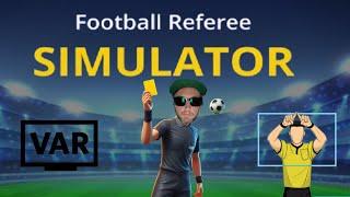 Football Referee Simulator - Der VAR killt den Jubel der Fans!