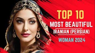 Top 10 Most Beautiful Iranian Persian Women 2024