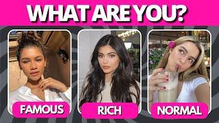 ARE YOU FAMOUS RICH OR NORMAL? Aesthetic Quiz - Personality Test
