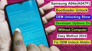 Samsung A04e Bootloader Unlock | OEM Unlocking Show Samsung A04e | Developer Options On Samsung A04e