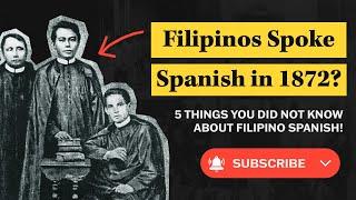 5 Things You Did Not Know About Filipino Spanish