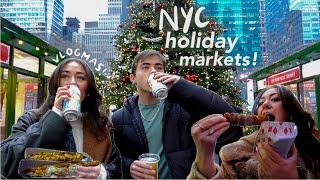 vlogmas: exploring the NYC holiday markets!