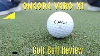 Oncore Vero X1 Golf Ball Review