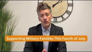 Standing by Their Side: Supporting Military Families This Fourth of July