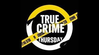 RADIO-MUVA LIVE TRUE CRIME THURSDAY...