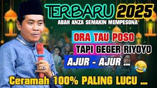 KH ANWAR ZAHID TERBARU 2025 || ORA TAU POSO TAPI GEGER RIYOYO || CERAMAH PALING LUCU SEDUNIA‼️