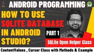 SQLite Database in Android | SQLiteOpenHelper,Cursor & ContentValues Class | SQLiteDatabase Tutorial