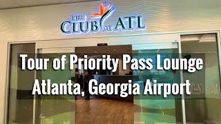 Priority Pass Airport Lounge Tour at the Atlanta Airport - The Club at ATL