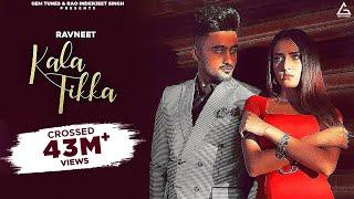 Kala Tikka (Official Video) : Ravneet | Akaisha | Punjabi Song