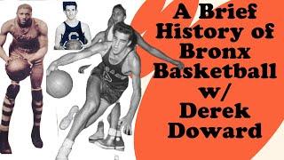 A Brief History of Bronx Basketball w/ Derek Doward