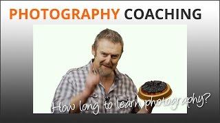 How Long Will It Take to Learn Photography?