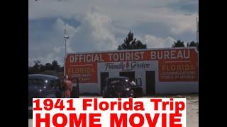 1941 FLORIDA TRIP  HOME MOVIE  MIAMI  ST. AUGUSTINE  TOURIST SIGHTS 89924