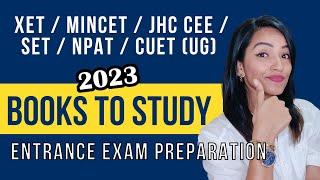 BEST BOOKS TO PREPARE FOR ENTRANCE EXAM 2023 | XET, MINCET, SET, NPAT,JHC CEE, CUET UG