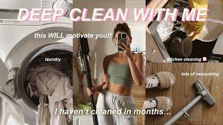 DEEP CLEAN WITH ME: I haven't cleaned in MONTHS  | very motivational!!