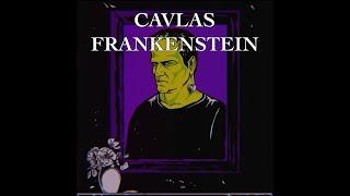 Cavlas - Frankenstein | English Translation and lyrics