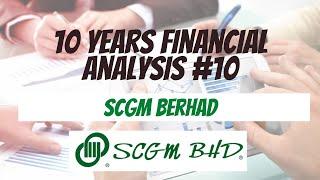 10 Years Financial Analysis #10: SCGM Berhad