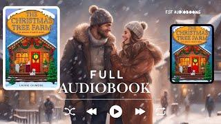 the Christmas tree farm | Laurie Gilmore | full length audiobook