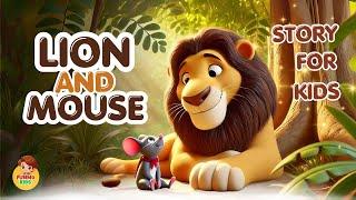 The Lion and The Mouse | Kids Moral Stories | Animated Kids English Story |  Storytime