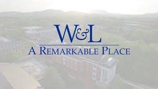 W&L: A Remarkable Place