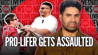 Pro-Lifer Attacked For Stating Basic Facts | Live Action News Now