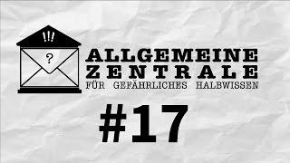 Allgemeine Zentrale #17 | Cyber-Hitl3r