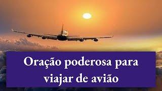 Oração poderosa para viajar de avião