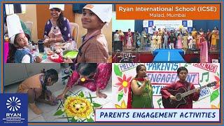 Parents Engagement Activities at Ryan International School (ICSE), Malad, Mumbai