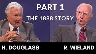 Herbert Douglass and Robert Wieland (Part 1) - The 1888 Story