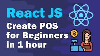 React Tutorial - Create a Point of Sale System for Beginners in 1 Hour (React POS)