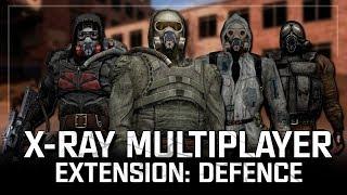 S.T.A.L.K.E.R.: X-RAY Multiplayer Extension - Defence [Stream]