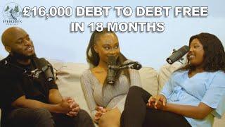 From £16,000 Debt to Debt Free in 18 Months ft. Veronia Spaine | Life After Uni | S2E7