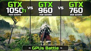 GTX 960 2GB vs GTX 1050 Ti vs GTX 760 2GB | GPUs Battle