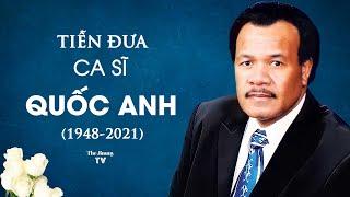 Hình Ảnh Trong Ngày Đưa Tiễn Ca Sĩ QUỐC ANH (1948-2021)