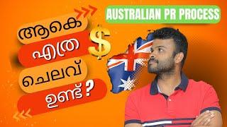 Australian PR process expenses step by step malayalam 2024